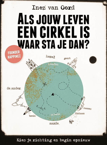 Als jouw leven een cirkel is - Inez van Oord